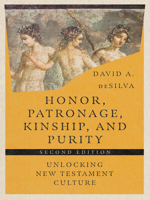 cover image of Honor, Patronage, Kinship, & Purity